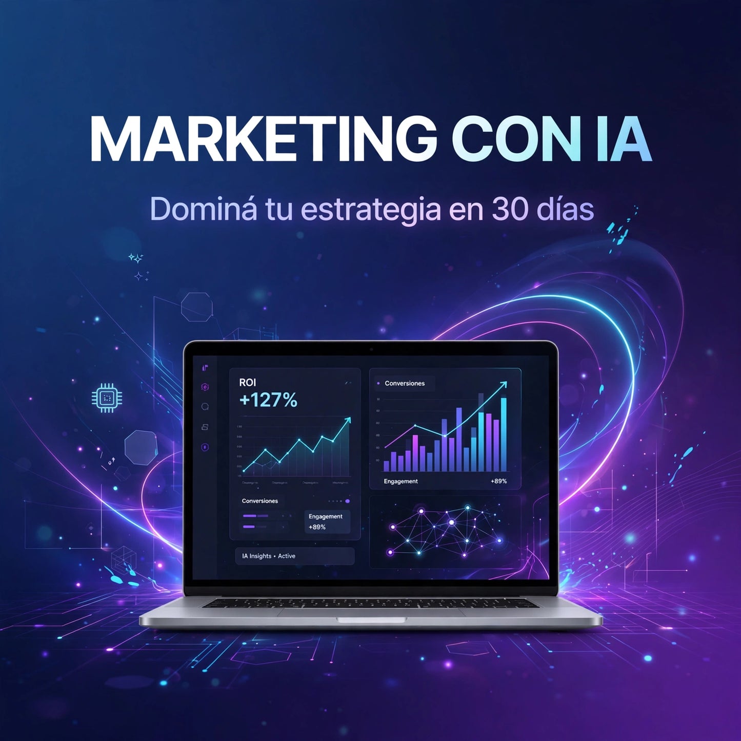 Marketing con IA: Creá contenido en minutos y vendé más en 30 días
